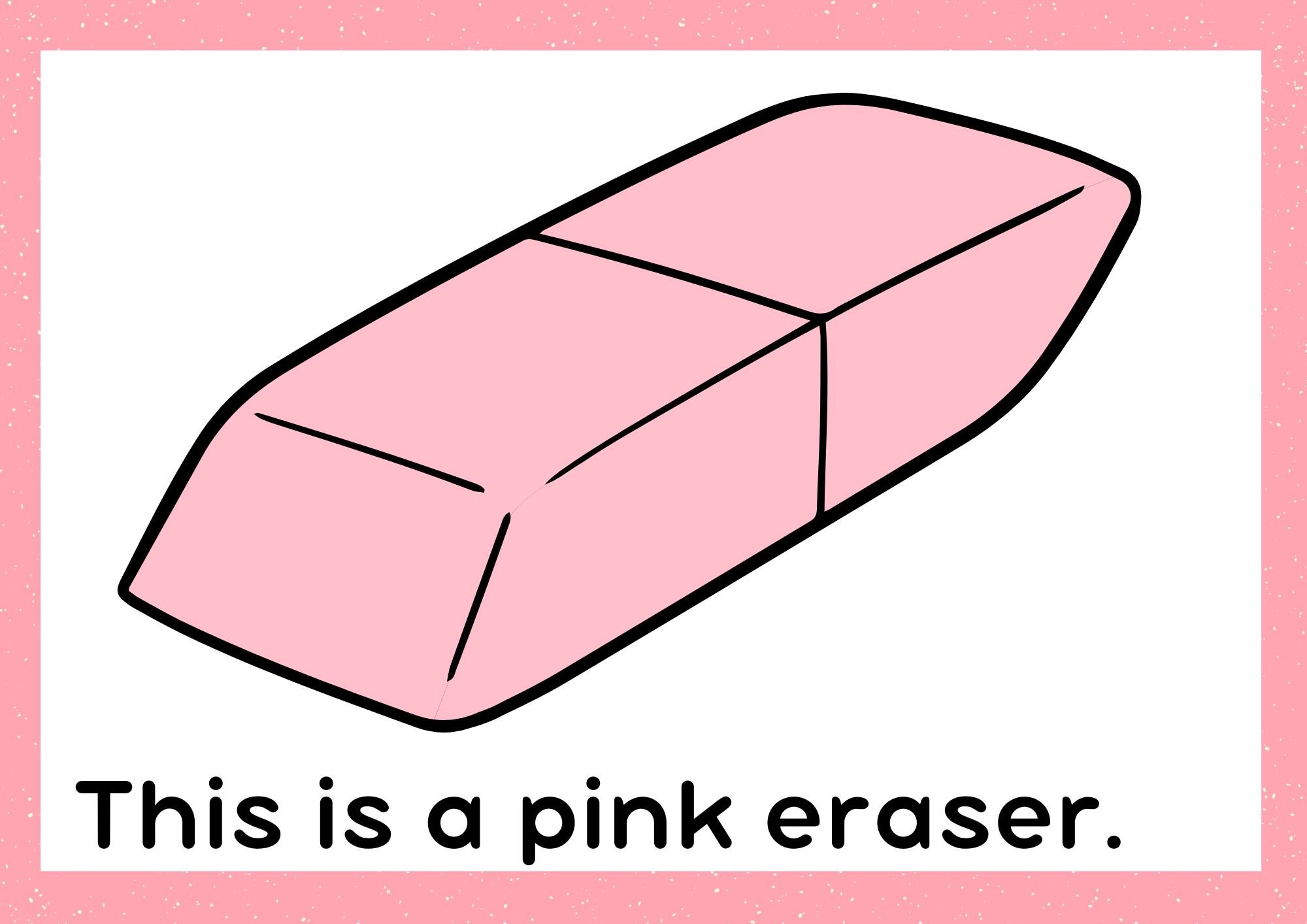 This is a pink eraser.
